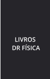 LIVROS  DR FÍSICA