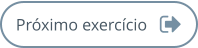 Próximo exercício