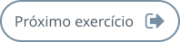 Próximo exercício