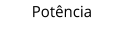 Potência