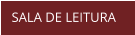 SALA DE LEITURA
